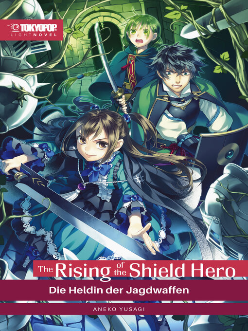 Titeldetails für The Rising of the Shield Hero, Volume 8 nach Aneko Yusagi - Verfügbar